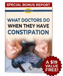Bonus #2 What Doctors Do When They Have Constipation